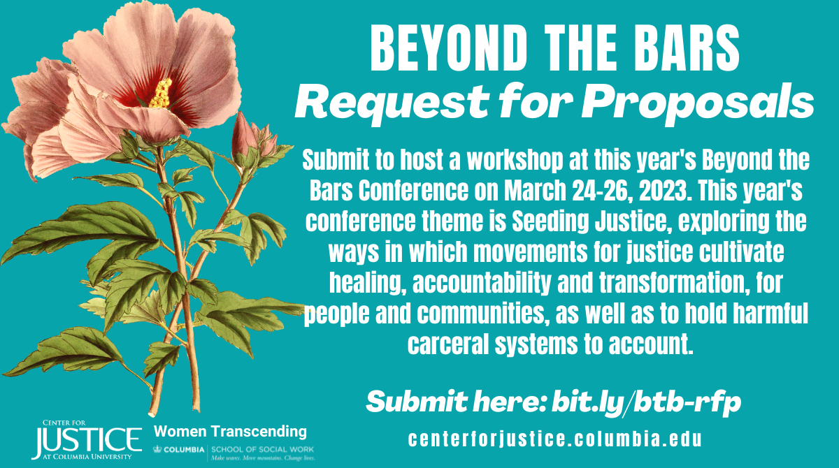 Beyond the Bars Conference 2023 Request for Proposals Center for Justice